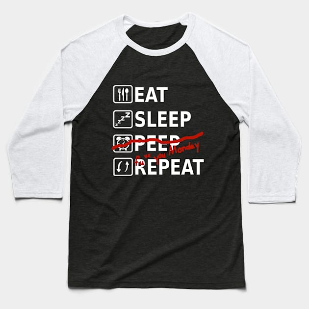 Eat Sleep Peep Repeat Monday saying funny Baseball T-Shirt by FindYourFavouriteDesign